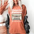 I'm From The 1900s Be Patient Retro Cassette Tape Women's Comfort Colors T-Shirt Yam I'm From The 1900s Be Patient Retro Cassette Tape Women's Comfort Colors T-Shirt Yam