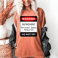 Introvert Warning Danger Do Not Pet Disturb Anti-Social Women's Comfort Colors T-Shirt Yam