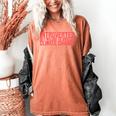 Introverted But Willing To Discuss Climate Change Women's Comfort Colors T-Shirt Yam