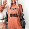 It's Way Too Peopley Outside Anti Social Introvert Women's Comfort Colors T-Shirt Yam It's Way Too Peopley Outside Anti Social Introvert Women's Comfort Colors T-Shirt Yam
