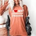 I Love My Introvert Friends I Heart My Introvert Friends Women's Comfort Colors T-Shirt Yam