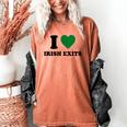 I Love Irish Exits St Patrick's Day Introvert Party Women's Comfort Colors T-Shirt Yam
