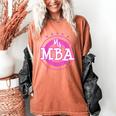 MBA Graduation Masters Business Administration T-Shirt Women's Comfort Colors T-Shirt Yam