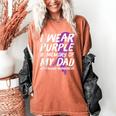 Memory Of Dad Wear Purple Overdose Awareness Women's Comfort Colors T-Shirt Yam Memory Of Dad Wear Purple Overdose Awareness Women's Comfort Colors T-Shirt Yam