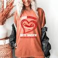 In My Memory Of My Wife AMYLOIDOSIS AWARENESS Women's Comfort Colors T-Shirt Yam In My Memory Of My Wife AMYLOIDOSIS AWARENESS Women's Comfort Colors T-Shirt Yam