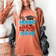 My Mommy Is A Graduate Shirt Matching Family Graduation Women's Comfort Colors T-Shirt Yam