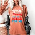My Mommy Did It And She Did It For Me Mom Nurse Graduation Women's Comfort Colors T-Shirt Yam