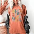 Next Stop High School Middle School Graduation Last Day Women's Comfort Colors T-Shirt Yam