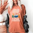 I Have No Cruise Control-It's Like They Book Themselves Women's Comfort Colors T-Shirt Yam