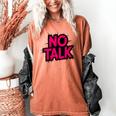 No Small Talk Zone – Introvert Quote Women's Comfort Colors T-Shirt Yam No Small Talk Zone – Introvert Quote Women's Comfort Colors T-Shirt Yam
