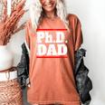 PHD DAD Shirt Doctorate Graduation Fathers Day Women's Comfort Colors T-Shirt Yam