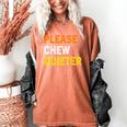 Please Chew Quieter Introvert Silence Lover Quote Women's Comfort Colors T-Shirt Yam Please Chew Quieter Introvert Silence Lover Quote Women's Comfort Colors T-Shirt Yam