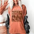 Please Be Patient With Me I'm From The 1900s Country Girl Women's Comfort Colors T-Shirt Yam Please Be Patient With Me I'm From The 1900s Country Girl Women's Comfort Colors T-Shirt Yam