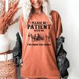 Please Be Patient With Me I'm From The 1900s Country Western Women's Comfort Colors T-Shirt Yam Please Be Patient With Me I'm From The 1900s Country Western Women's Comfort Colors T-Shirt Yam