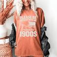 Please Be Patient I'm From The 1900s Sarcastic Saying Women's Comfort Colors T-Shirt Yam Please Be Patient I'm From The 1900s Sarcastic Saying Women's Comfort Colors T-Shirt Yam