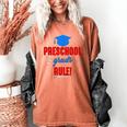 Preschooler Graduation Grad Cap Preschool Grads Rule Women's Comfort Colors T-Shirt Yam