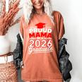 Proud Mama Of A 2026 Graduate Class Of 2026 Mom Graduation Women's Comfort Colors T-Shirt Yam
