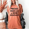 Proud Mom Of A 2018 Graduate Mama Graduation Women's Comfort Colors T-Shirt Yam