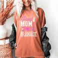 Proud Mom Of A Class 2018 Graduate T Shirt Graduation Women's Comfort Colors T-Shirt Yam
