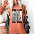 Read Books Stay Weird Book Lover Joke Introvert Reading Women's Comfort Colors T-Shirt Yam