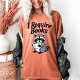 I Require Books Raccoon Reading For Book Lovers Women's Comfort Colors T-Shirt Yam I Require Books Raccoon Reading For Book Lovers Women's Comfort Colors T-Shirt Yam