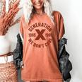 Retro Gen X 1965-1980 Sarcastic Nostalgia Graphic Women's Comfort Colors T-Shirt Yam