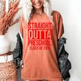 Straight Outta Preschool Graduation Class Of 2018 Women's Comfort Colors T-Shirt Yam