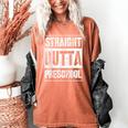 Straight Outta Preschool Shirt Great Pre-K Graduation Women's Comfort Colors T-Shirt Yam