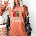 Support Banned Books Freedom I'm With The Banned Women's Comfort Colors T-Shirt Yam