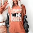i Survived My Wife Doctorate Program PHD Wife Graduation Women's Comfort Colors T-Shirt Yam