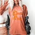 I Wear Orange In Memory Of My Dad Leukemia Awareness Cancer Women's Comfort Colors T-Shirt Yam