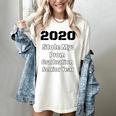 2020 Stole My Prom Graduation Senior Year Class Of 2020 Women's Comfort Colors T-Shirt Ivory