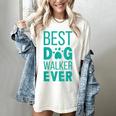 Best Dog Walker Ever Graduation New Shirt Dog Lover Women's Comfort Colors T-Shirt Ivory