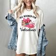 All Booked For Valentine Teacher Valentines Day Book Lover Women's Comfort Colors T-Shirt Ivory