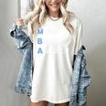 More Bucks Annually MBA Graduation Shirt Women's Comfort Colors T-Shirt Ivory