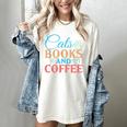 Cats Books And Coffee Women's Comfort Colors T-Shirt Ivory