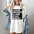A Clear Conscience Is A Sign Of Bad Memory Sarcastic Women's Comfort Colors T-Shirt Ivory A Clear Conscience Is A Sign Of Bad Memory Sarcastic Women's Comfort Colors T-Shirt Ivory