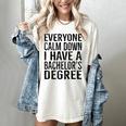 Everyone Calm Down Bachelors Degree Graduation T-Shirt Women's Comfort Colors T-Shirt Ivory
