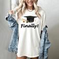 Finally I'm Graduate Graduation Women's Comfort Colors T-Shirt Ivory