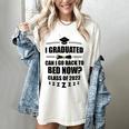 I Graduated Can I Go Back To Bed Class Of 2022 Graduation Women's Comfort Colors T-Shirt Ivory