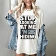 Humor For Introverts Stop Looking At Me I'm Hiding Graphic Women's Comfort Colors T-Shirt Ivory Humor For Introverts Stop Looking At Me I'm Hiding Graphic Women's Comfort Colors T-Shirt Ivory