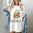 'My Weekend Is All Booked' Reading Book Introvert Librarian Women's Comfort Colors T-Shirt Ivory 'My Weekend Is All Booked' Reading Book Introvert Librarian Women's Comfort Colors T-Shirt Ivory