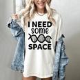 I Need Some Space Introvert Astronaut Science Women's Comfort Colors T-Shirt Ivory I Need Some Space Introvert Astronaut Science Women's Comfort Colors T-Shirt Ivory