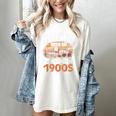 Please Be Patient With Me I'm From The 1900s Old Women's Comfort Colors T-Shirt Ivory Please Be Patient With Me I'm From The 1900s Old Women's Comfort Colors T-Shirt Ivory