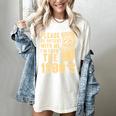 Please Be Patient With Me I'm From The 1900s Shirt Premium Women's Comfort Colors T-Shirt Ivory