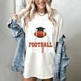 Proud Mom Of a Football Senior 2026 Graduation Gifts Women's Comfort Colors T-Shirt Ivory