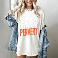 Sarcastic Introvert Extrover Pervert Women's Comfort Colors T-Shirt Ivory Sarcastic Introvert Extrover Pervert Women's Comfort Colors T-Shirt Ivory
