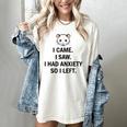 I Came I Saw I Had Anxiety So I Left Introvert Tee Women's Comfort Colors T-Shirt Ivory I Came I Saw I Had Anxiety So I Left Introvert Tee Women's Comfort Colors T-Shirt Ivory