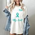 Teal In Memory Of My Aunt Ovary Ovarian Cancer Teal Ribbon Women's Comfort Colors T-Shirt Ivory