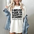 I Wear Pink In Memory Of My Mommy Breast Cancer Awareness Women's Comfort Colors T-Shirt Ivory